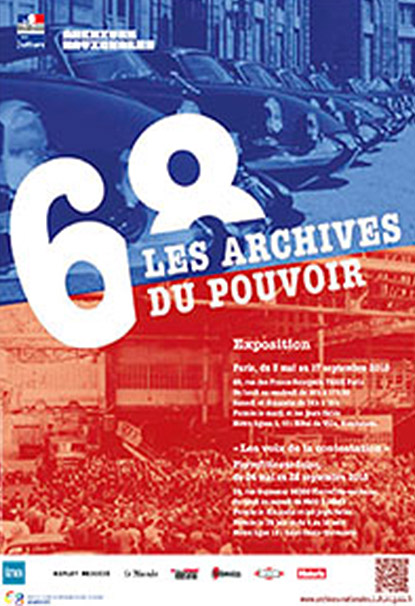 Exposition 68 Les Archives Du Pouvoir aux Archives Nationales de Paris