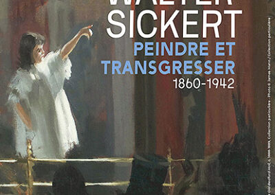 WALTER SICKERT – PEINDRE ET TRANSGRESSER (1860-1942)
